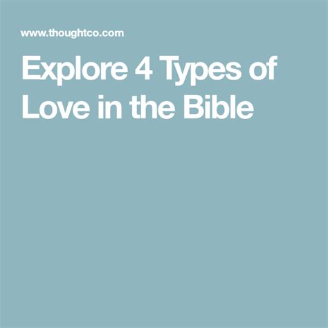 Explore 4 Different Types Of Love In The Bible Bible Love 4 Types Of