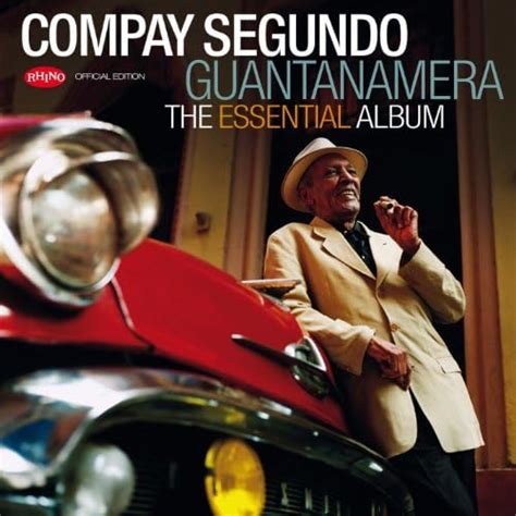 Amazon Music Compay Segundoのguantanamera The Essential Album