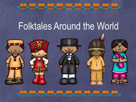 Folktales Around The World