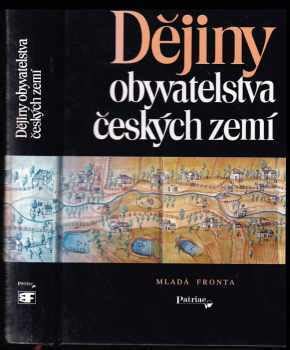 Dějiny obyvatelstva českých zemí Ludmila Fialová 1998 Mladá fronta