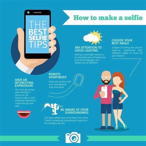 The Best Selfie Tips How To Make Selfie Tips Selfie Ideas Creative Infographic