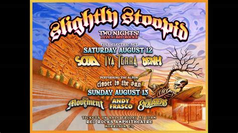 Slightly Stoopid To Play Closer To The Sun In Full A Redrocks