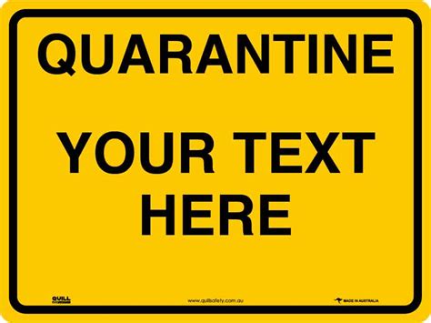 Quarantine Signs Custom Sign Quill Safety