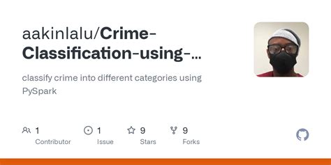 Github Aakinlalucrime Classification Using Pyspark Classify Crime