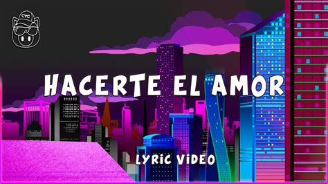 Hacerte El Amor Wisin Feat Yandel Nicky Jam Cover Yuri Criss Lyric Video Álbum