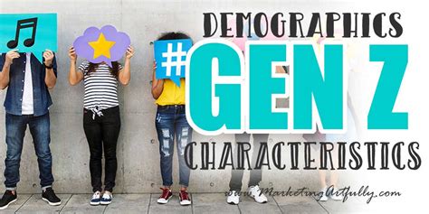 Gen Z Demographics And Characteristics