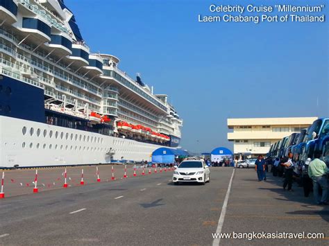 Tour Laem Chabang Port Of Thailand The Big Cruise Ship Celebrity