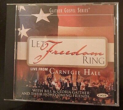Let Freedom Ring By Bill Gaither Gospel Cd Sep Spring House Ebay