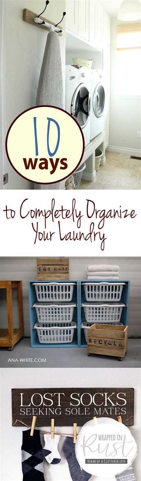 10 Ways To Completely Organize Your Laundry Wrapped In Rust