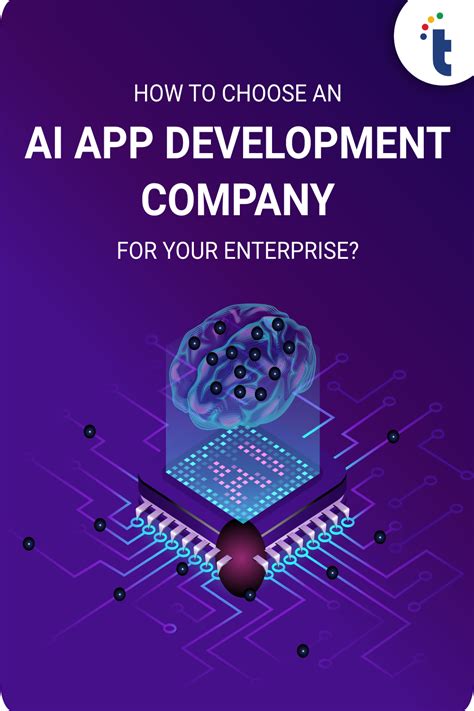 How To Choose An Ai App Development Company For Your Enterprise