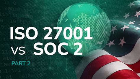 Iso 27001 Vs Soc 2 Part 2