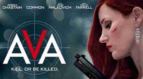 Trailer For Assassin Thriller Ava Starring Jessica Chastain Colin
