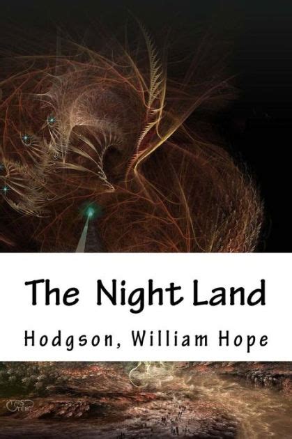 The Night Land By Hodgson William Hope Paperback Barnes And Noble®