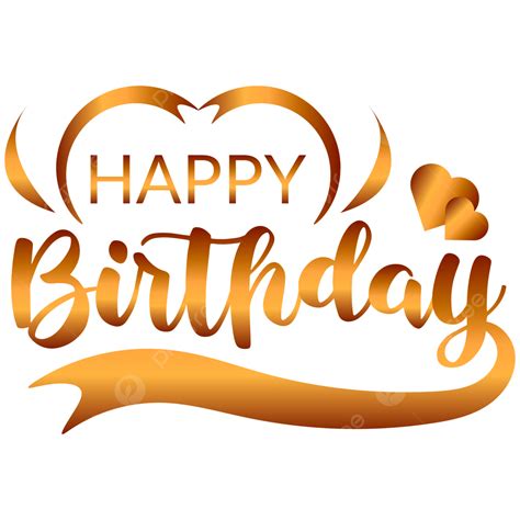 Happy Birthday Text Vector Png Images Happy Birthday Golden Text The