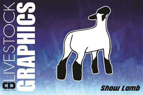 Show Lamb Graphic Designed By Carousel Design Livestock Quotes