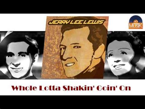 Jerry Lee Lewis Whole Lotta Shakin Goin On Hd Officiel Seniors