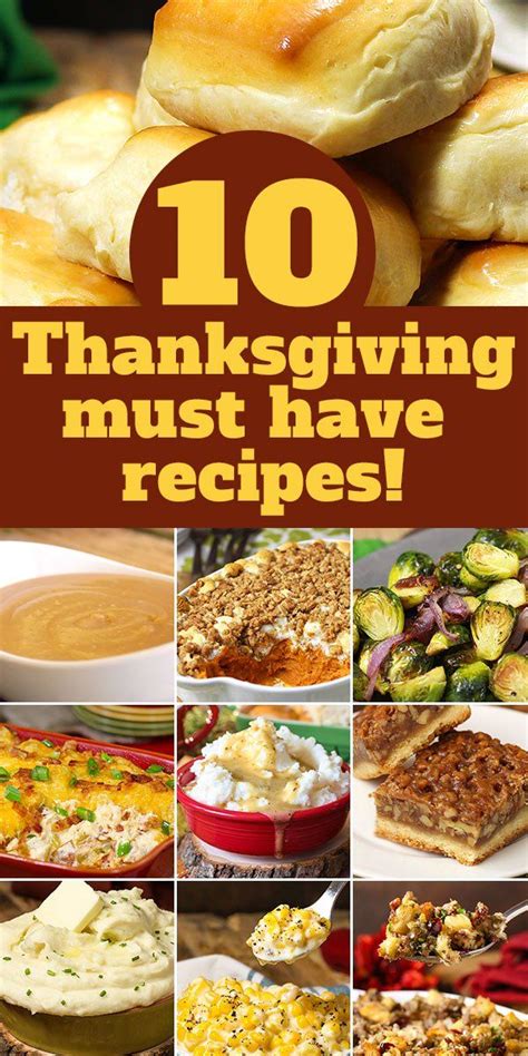 The Top Ten Thanksgiving Must Have Recipes