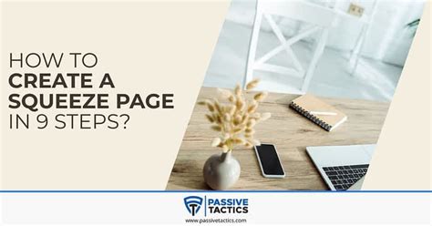 What Is A Squeeze Page A Beginners Guide In 2021 Passive Tactics
