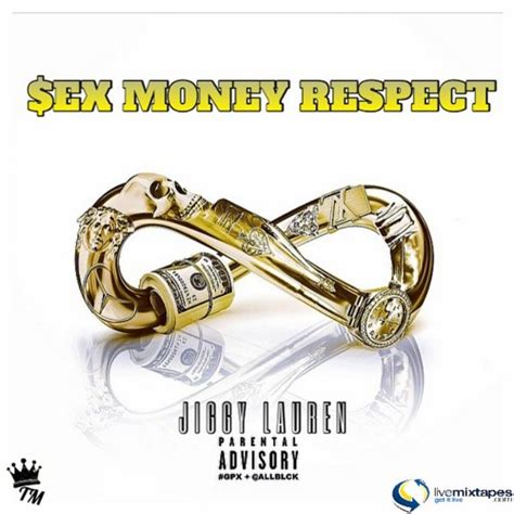 Stream Jiggy Lauren Listen To Sex Money Respect Ep Playlist Online For Free On Soundcloud