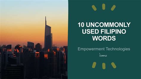 10 Uncommonly Used Filipino Words Ppt
