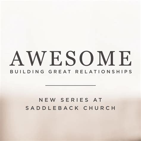 Saddleback Church Series Awesome