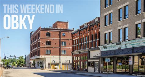 7 Things To Do In Obky This Weekend Owensboro Living