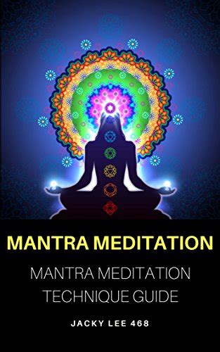 Mantra Meditation Mantra Meditation Technique Guide Ebook 468
