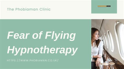 Fear Of Flying Hypnotherapy The Phobiaman Clinic By The Phobiaman Clinic Issuu