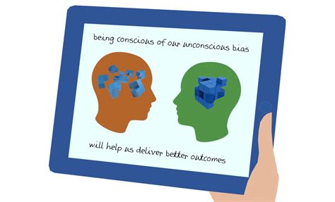 Being Conscious Of Our Unconscious Bias Will Help Deliver Better Outcomes