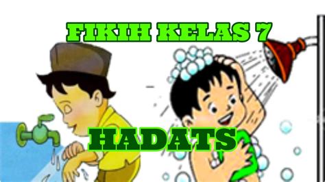 Apa perbedaan najis dan hadats? FIKIH KELAS 7 - HADAS (HADAS KECIL DAN HADAS BESAR) - YouTube