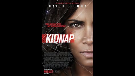 A typical afternoon in the park turns into a nightmare for single mom karla dyson (halle berry) when her son suddenl. Kidnap 2017 - YouTube