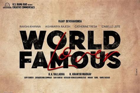 World Famous Lover Trailer Teaser Vudeo First Look Poster Cast