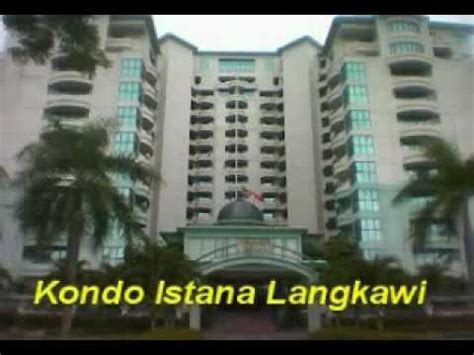 Majestically poised with its superb landscape, kondo istana is a choice retreat located downtown just a stone throw away from kuah town in langkawi. KONDO ISTANA LANGKAWI Directbooking for apartments - YouTube