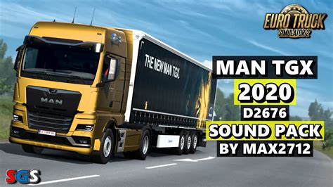 Ets Man Tgx Tg D Sound Pack By Max Youtube