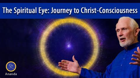 The Spiritual Eye: Journey to Christ-Consciousness - YouTube