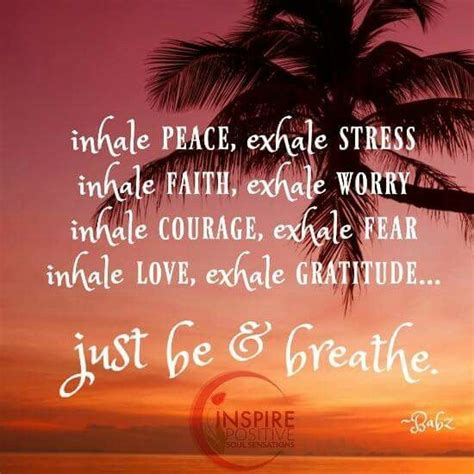 Inhale exhale picture famous quotes & sayings. Just Breathe | Inhale exhale quotes, Inspirational quotes ...