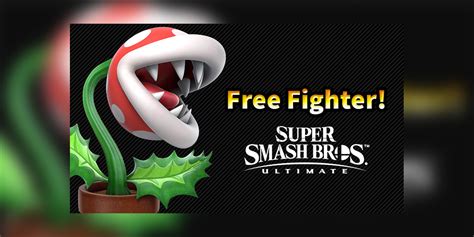here s how to get the super smash bros ultimate piranha plant fighter for free
