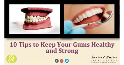 10 Ways To Keep Your Gums Healthy 10 Tips To Keep Your Gums Healthy