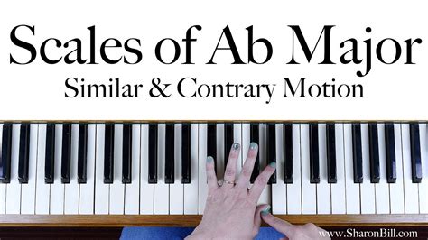 Ab Major Scales Similar And Contrary Motion Youtube