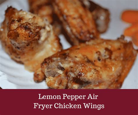 fryer wings air chicken pepper lemon recipes recipe savory