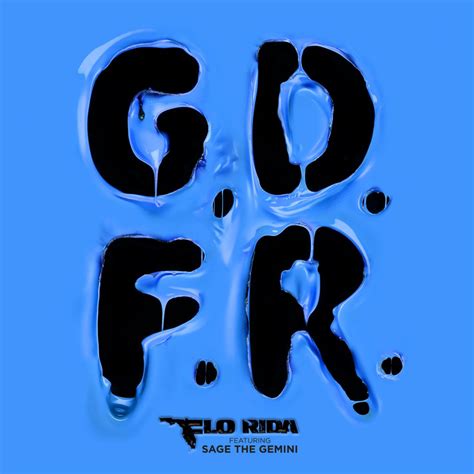 Flo Rida Gdfr Noodles Remix - Flo Rida – GDFR Lyrics | Genius Lyrics