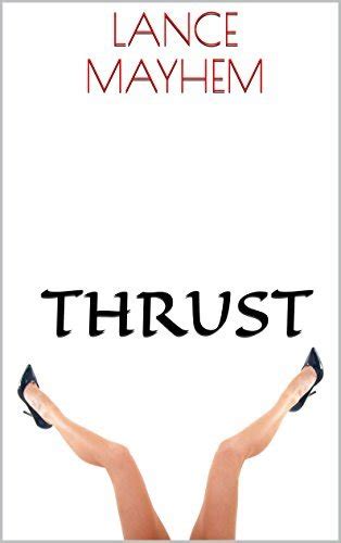 Thrust My Mother In Law Lover Thrust Series Book 1 By Lance Mayhem