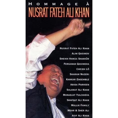 Hommage à Nusrat Fateh Ali Khan Various Artists Songs Reviews