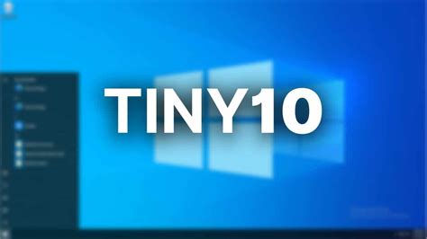 What Is Tiny10 Lightweight Windows 10 And How To Install It — The