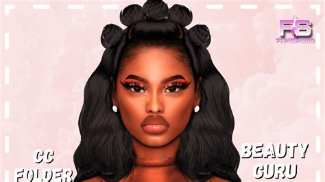 Beauty Guru 💄💅 Cc Folder And Sim Download Sims 4 Cas Youtube