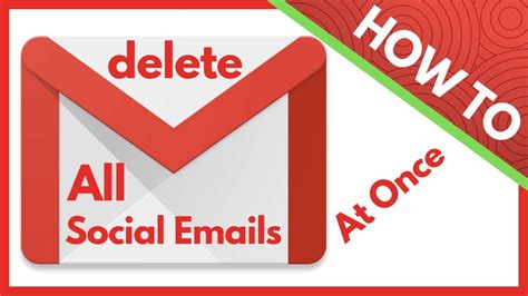 How To Delete All Social Emails In Gmail At Once Bulk Delete Youtube