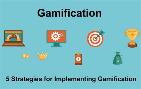 Know These 5 Strategies For Implementing Gamification
