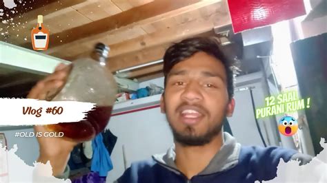 I Got 12 Years Old Alcohol Bottle Amma Ne Kiya Mera Popat Vlog 60