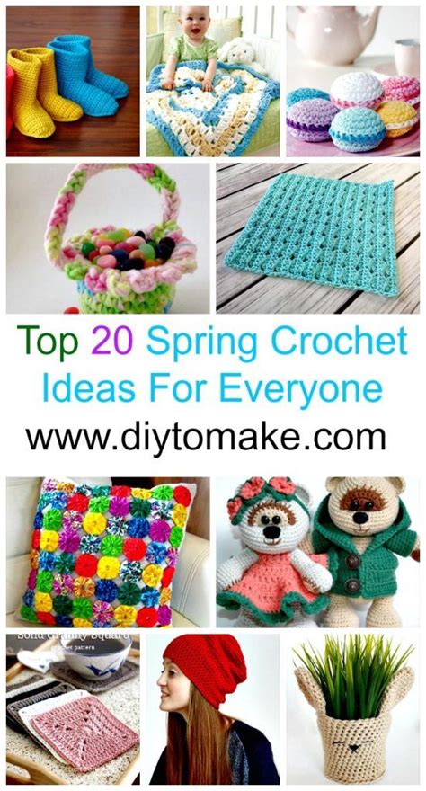Top 20 Spring Crochet Ideas For Everyone Crochet Crochet Patterns
