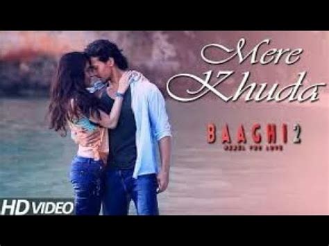 Baaghi 2 New Release Song O Khuda Tiger Shroff Disha Patani